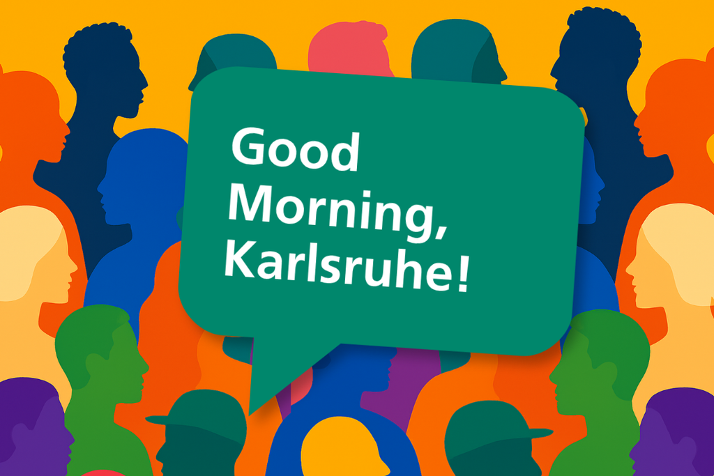 Illustration bunter Menschensilhouetten mit der Sprechblase „Good Morning, Karlsruhe!“.